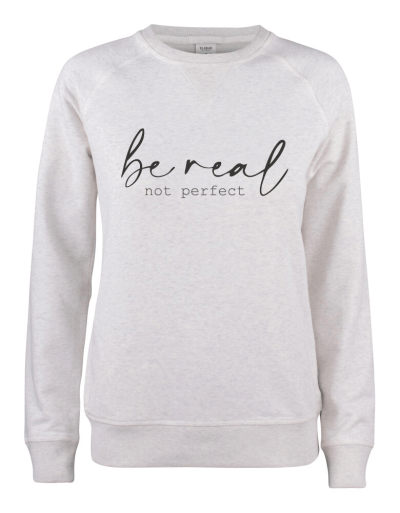 Be real, not perfect