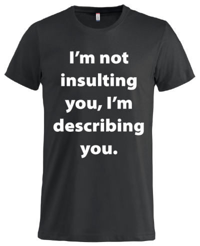 I'm not insulting
