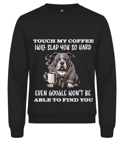 Touch my coffee